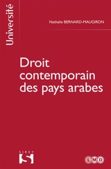 Droit contemporain des pays arabes : 2023 - Nathalie Bernard-Maugiron