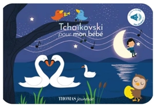 Mon livre musical de Tchaïkovsky - Marie Delhoste