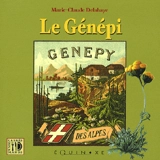 Le génépi - Marie-Claude Delahaye
