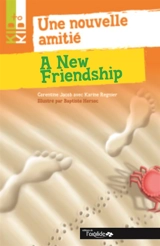 Une nouvelle amitié. A new friendship - Corentine Jacob