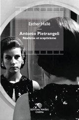 Antonio Pietrangeli : réalisme et scepticisme - Esther Hallé
