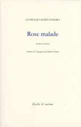 Rose malade : derniers poèmes - Leopoldo Maria Panero