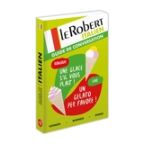 Le Robert italien : guide de conversation : voyages, business, études - Marina Ferdeghini-Varejka