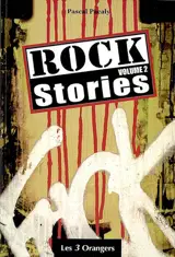 Rock stories. Vol. 2 - Pascal Pacaly