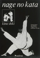 Nage no kata. Kime shiki - Claude Hamot