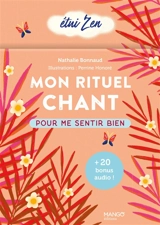 Mon rituel chant pour me sentir bien - Nathalie Bonnaud