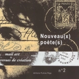 Nouveau(x) poète(s) 2 : mail art & revues de création - RENCONTRES GERMAIN-NOUVEAU (2003 ; Pourrières, Var)