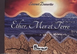 Ether, mer et terre - Laurent Dumortier