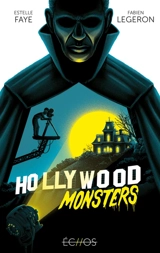 Hollywood monsters - Estelle Faye