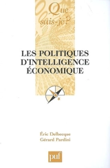 Les politiques d'intelligence économique - Eric Delbecque