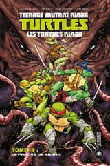 Teenage mutant ninja Turtles : les Tortues ninja. Vol. 14. Le procès de Krang - Kevin Eastman