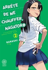 Arrête de me chauffer, Nagatoro. Vol. 2 - Nanashi