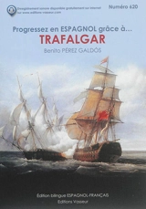 Progressez en espagnol grâce à... Trafalgar - Benito Pérez Galdos