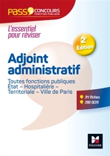 Adjoint administratif : toutes fonctions publiques : Etat, hospitalière, territoriale, Ville de Paris - Denise Laurent