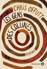 Les gens des collines - Chris Offutt