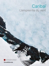 Caribaï : l'empreinte du vent
