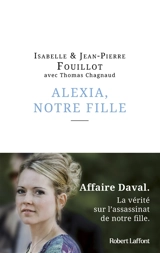 Alexia, notre fille - Isabelle Fouillot