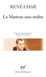 Le marteau sans maître - René Char