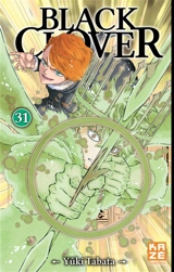 Black Clover. Vol. 31 - Yûki Tabata