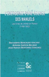 L'émergence d'une science des manuels : les livres de chimie en France (1789-1852) - Bernadette Bensaude-Vincent