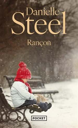 Rançon - Danielle Steel