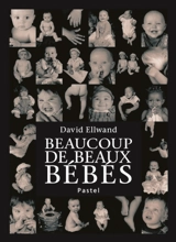 Beaucoup de beaux bébés - David Ellwand