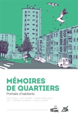 Mémoires de quartiers : portraits d'habitants