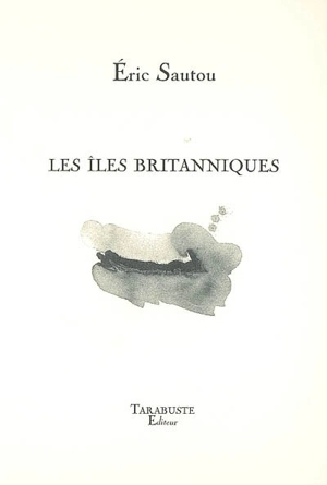 Les îles britanniques - Eric Sautou