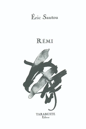 Rémi - Eric Sautou