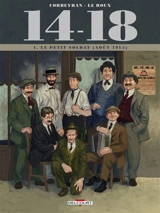14-18. Vol. 1. Le petit soldat : août 1914 - Eric Corbeyran