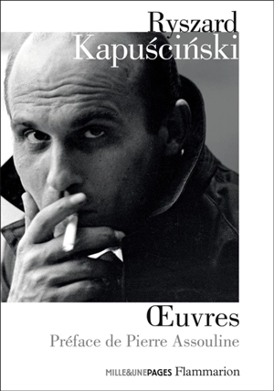 Oeuvres - Ryszard Kapuscinski