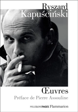 Oeuvres - Ryszard Kapuscinski