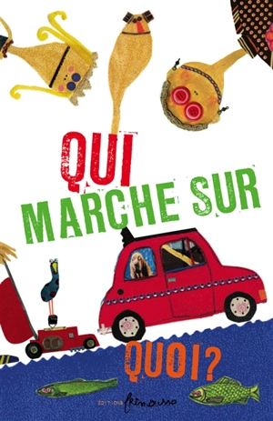 Qui marche sur quoi ? - Eléonore Zuber