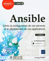 Ansible : gérez la configuration de vos serveurs et le déploiement de vos applications - Yannig Perré