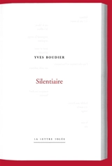 Silentiaire - Yves Boudier