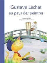 Gustave Lechat au pays des peintres - Catherine De Duve