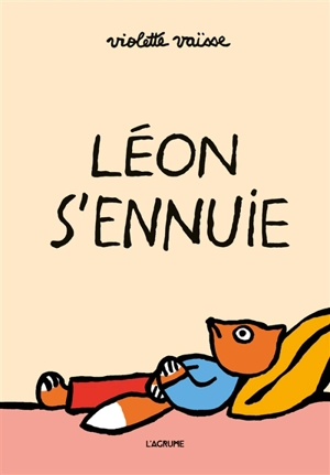 Léon s'ennuie - Violette Vaïsse