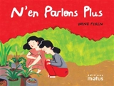 N'en parlons plus - Pixin Weng