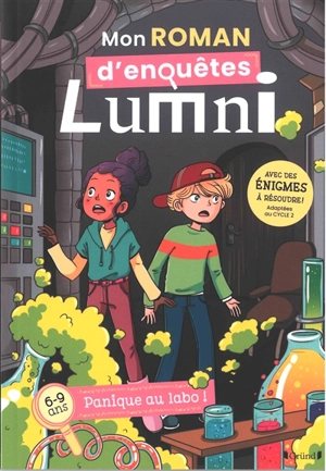 Panique au labo ! : 6-9 ans - Gauthier Wendling