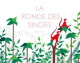 La ronde des singes - Laurie Agusti