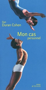 Mon cas personnel - Ilan Duran Cohen