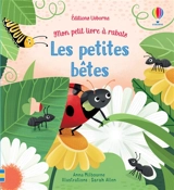 Les petites bêtes - Anna Milbourne