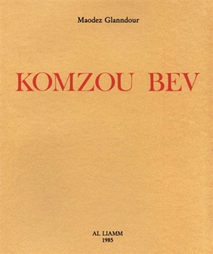 Komzou bev - Maodez Glanndour