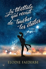 La libellule qui rêvait de toucher les étoiles - Elodie Faiderbe