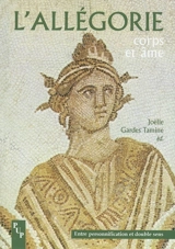 Allégorie corps et âme : entre personnification et double sens