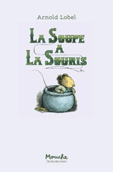 La soupe à la souris - Arnold Lobel