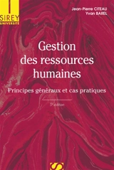 Gestion des ressources humaines : principes généraux et cas pratiques - Jean-Pierre Citeau