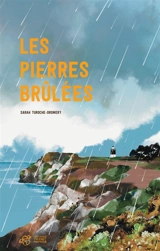 Les pierres brûlées - Sarah Turoche-Dromery