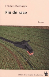 Fin de race - Francis Demarcy
