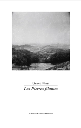 Les pierres filantes - Livane Pinet